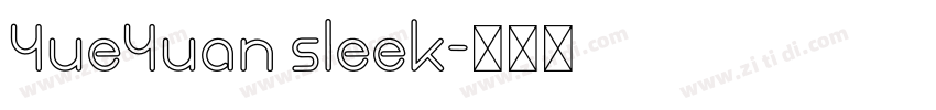 YueYuan sleek字体转换